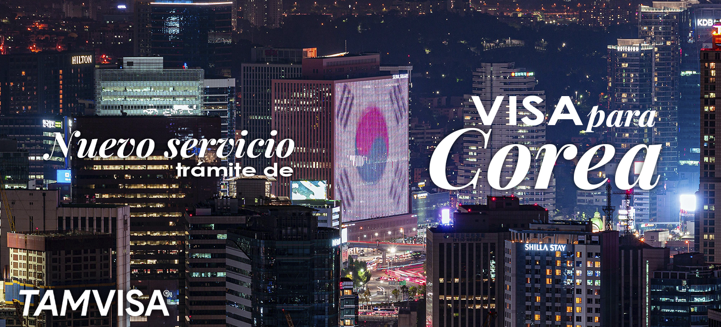 Visita Corea con nuestra gestión de visas